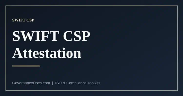 SWIFT CSP attestation: the five steps from architecture type to KYC-SA submission