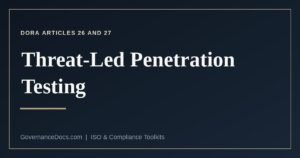 What DORA Articles 26 and 27 require for threat-led penetration testing