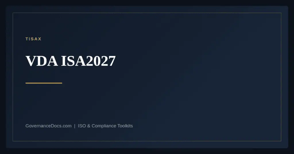 VDA ISA2027 for TISAX assessments