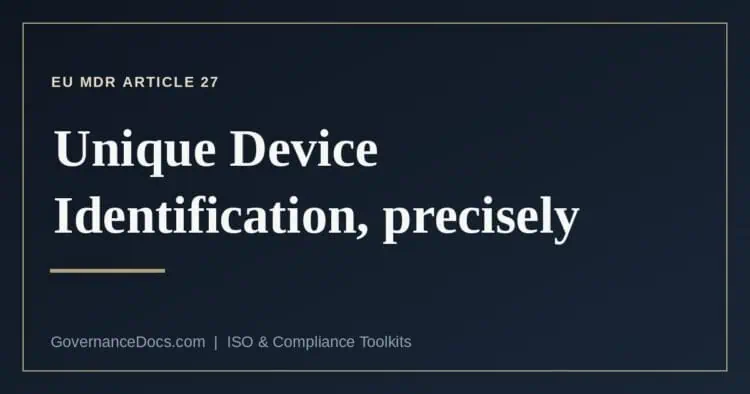 What MDR Article 27 requires for unique device identification