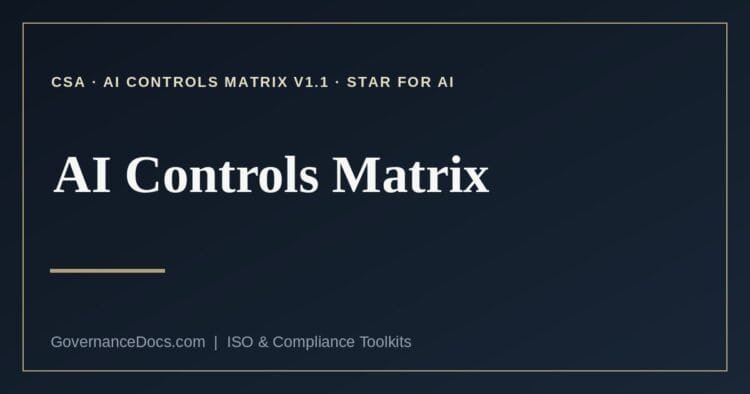 AI Controls Matrix explained