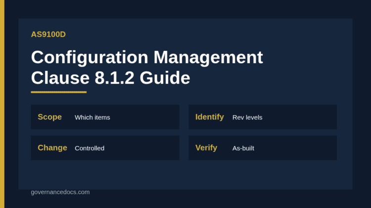 AS9100 configuration management clause 8.1.2 process