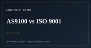 AS9100 vs ISO 9001 explained