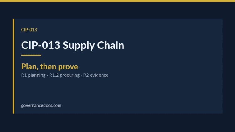 CIP-013 supply chain — CIP-013 Supply Chain: The Complete 2026 Guide