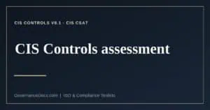 CIS Controls assessment explained
