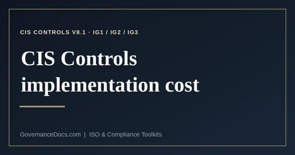 CIS Controls implementation cost explained
