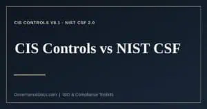 CIS Controls vs NIST CSF explained