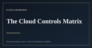 The CSA Cloud Controls Matrix and CAIQ