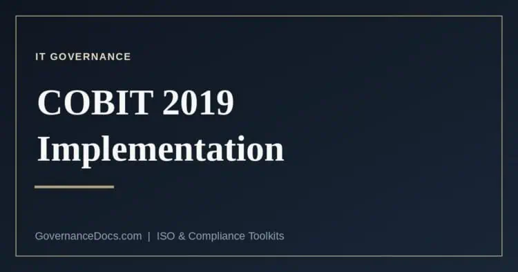 The COBIT 2019 implementation explained