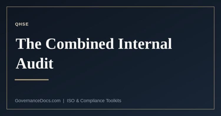 The combined internal audit explained