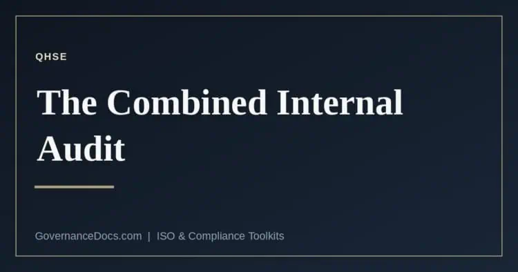 The combined internal audit explained
