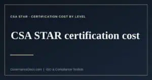 CSA STAR certification cost explained