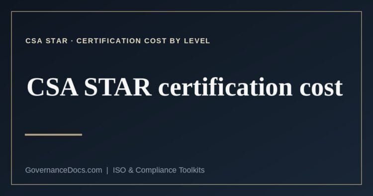 CSA STAR certification cost explained