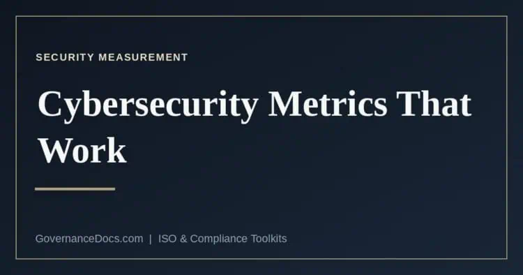 Cybersecurity metrics that work, based on NIST SP 800-55