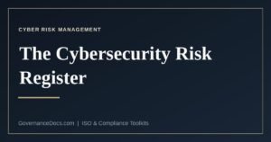 The cybersecurity risk register template elements
