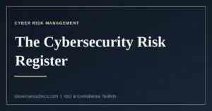 The cybersecurity risk register template elements
