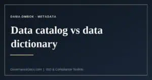 data catalog vs data dictionary explained