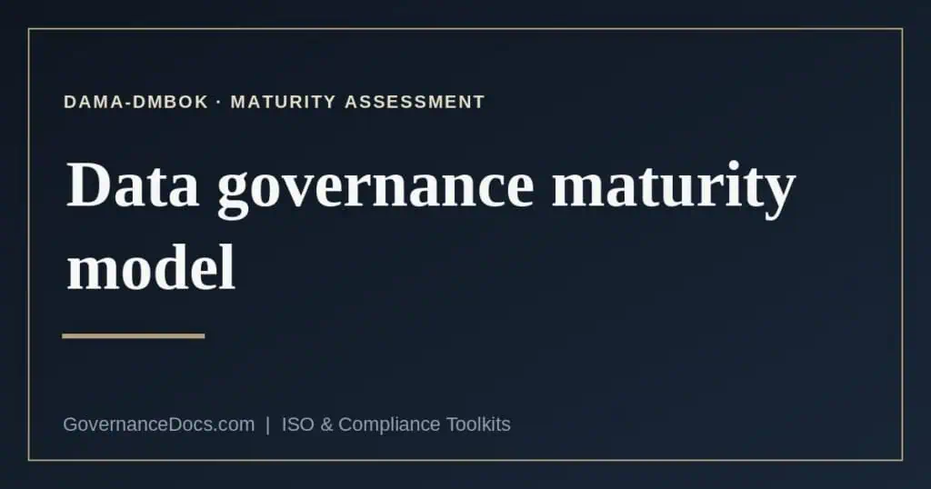 data governance maturity model explained