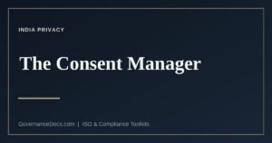 The DPDP consent manager explained