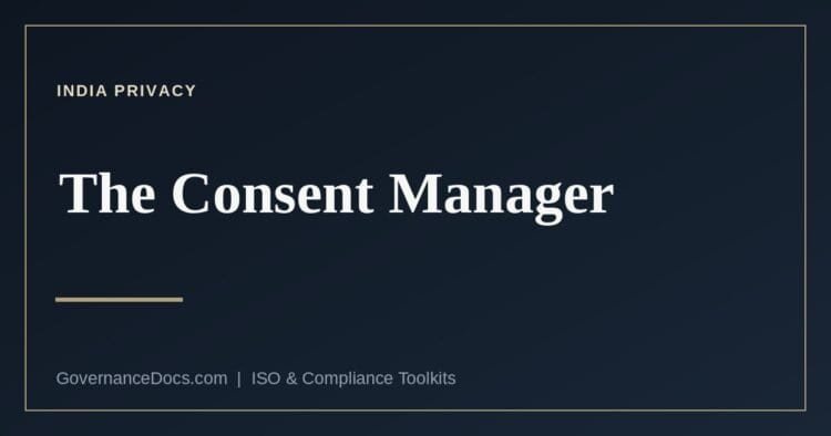 The DPDP consent manager explained
