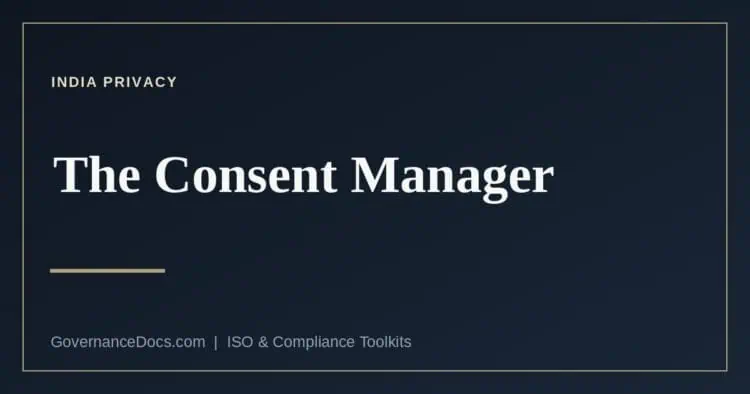 The DPDP consent manager explained