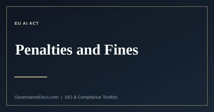 EU AI Act penalties explained