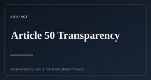 EU AI Act transparency obligations explained