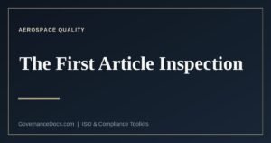 First article inspection and the AS9102 forms