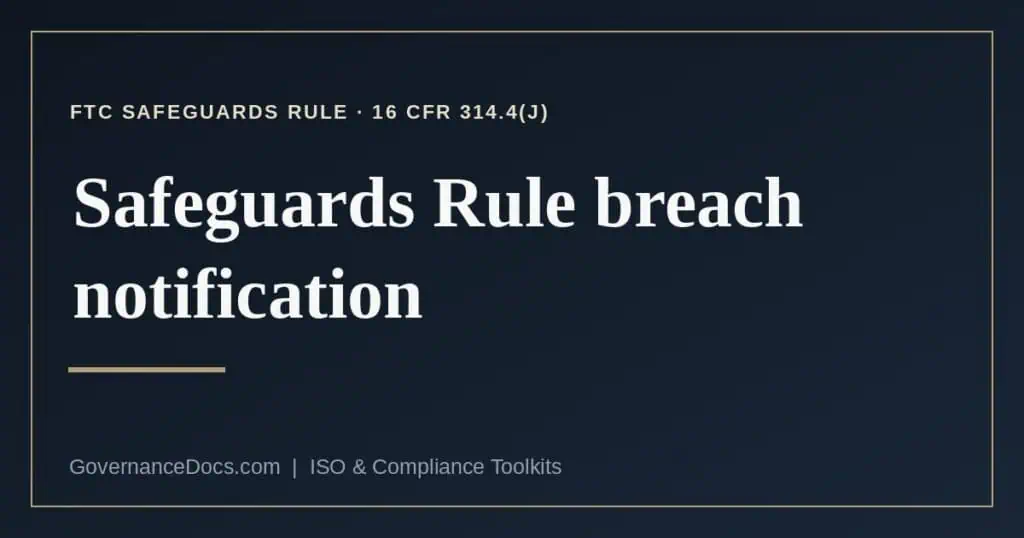 FTC Safeguards Rule breach notification explained