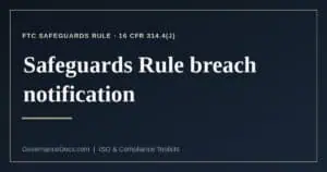FTC Safeguards Rule breach notification explained