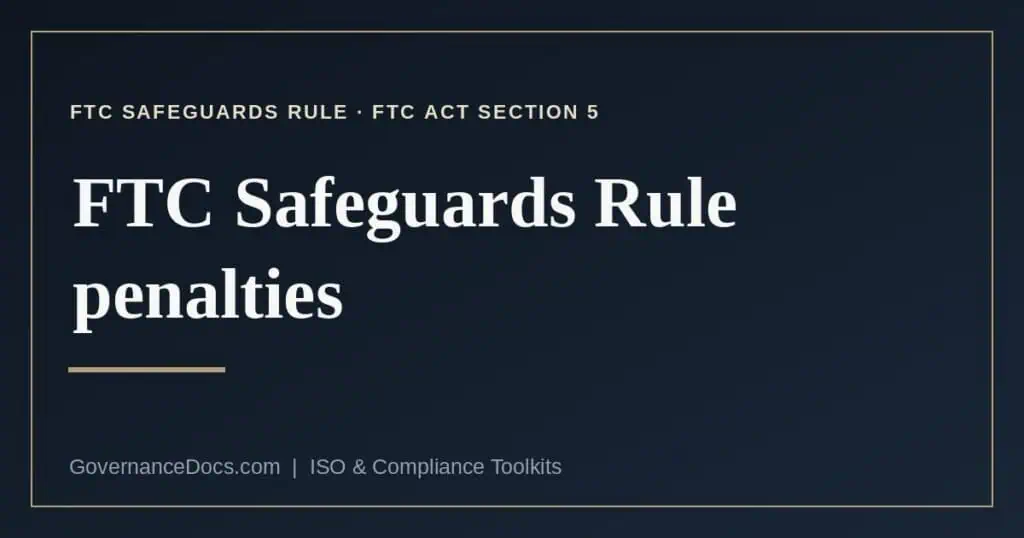 FTC Safeguards Rule penalties explained