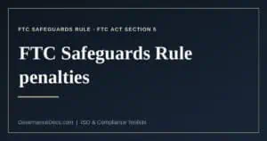 FTC Safeguards Rule penalties explained