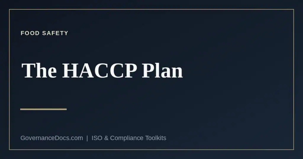 The HACCP plan and the twelve Codex steps
