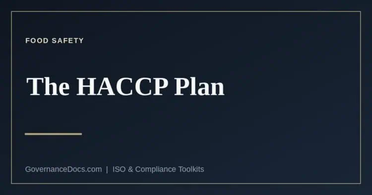 The HACCP plan and the twelve Codex steps