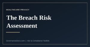 The HIPAA breach risk assessment explained