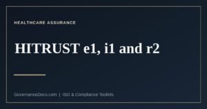 The three HITRUST assessment types