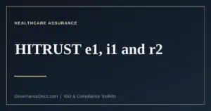 The three HITRUST assessment types
