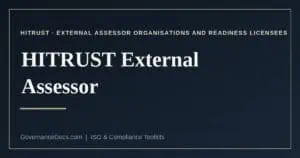 HITRUST External Assessor explained