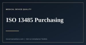 ISO 13485 purchasing and supplier controls