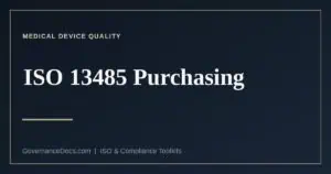 ISO 13485 purchasing and supplier controls
