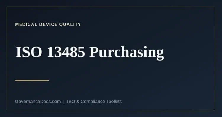 ISO 13485 purchasing and supplier controls
