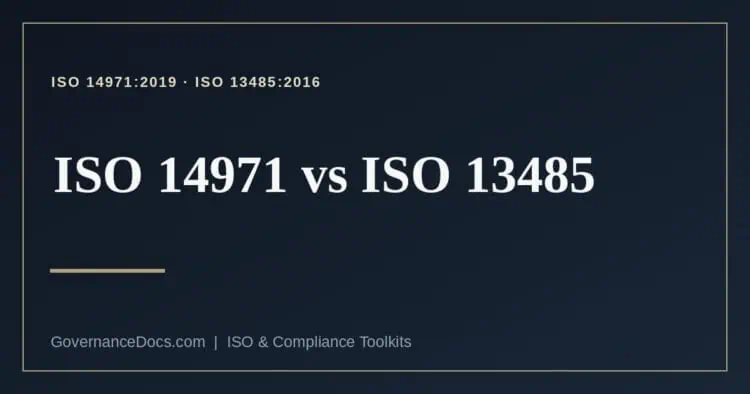 ISO 14971 vs ISO 13485 explained