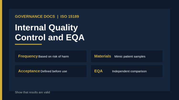ISO 15189 internal quality control: control materials, frequency, acceptance rules and external quality assessment