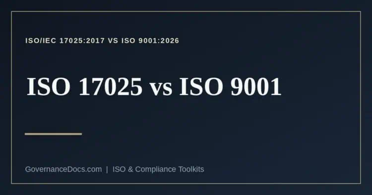 ISO 17025 vs ISO 9001 explained