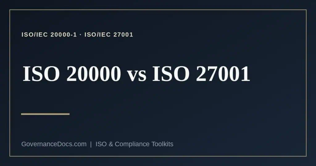 ISO 20000 vs ISO 27001 explained