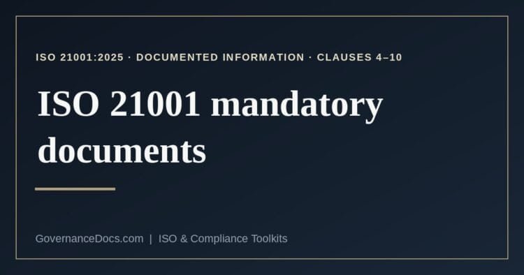 ISO 21001 mandatory documents explained