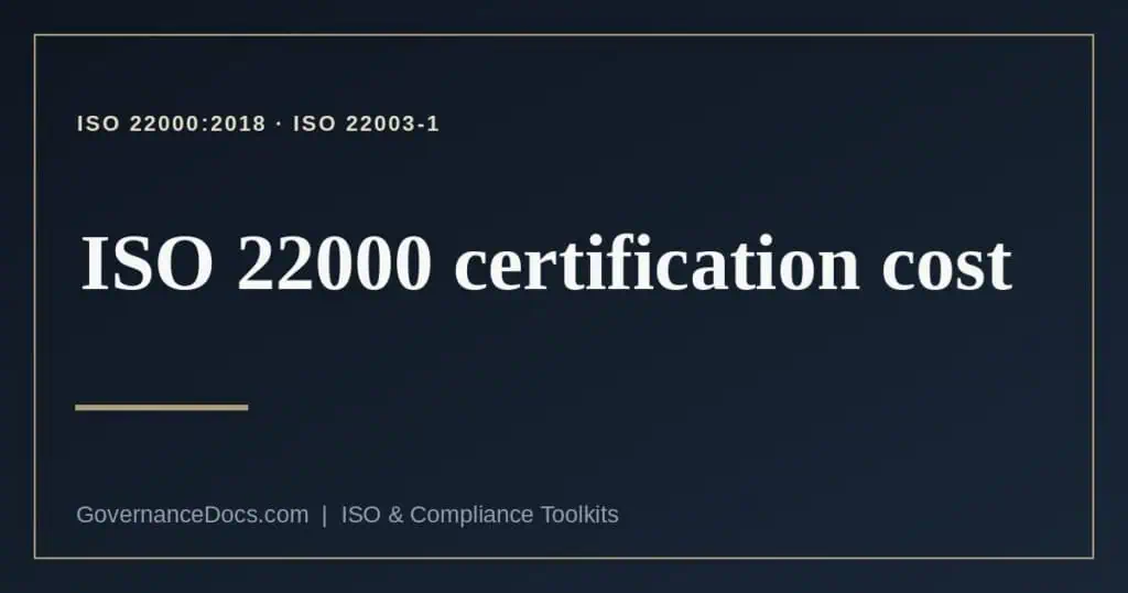ISO 22000 certification cost explained
