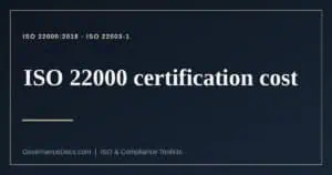 ISO 22000 certification cost explained