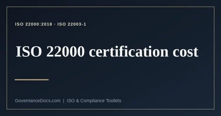 ISO 22000 certification cost explained