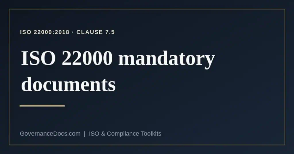 ISO 22000 mandatory documents explained